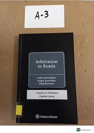 Arbitration In Russia By Kotelnikov And Kurochkin