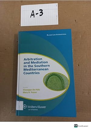 Arbitration And Mediation In The Southern Mediterranean Countries By De Palo...
