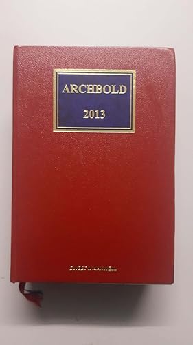Archbold criminal pleading evidence and Practice 2013