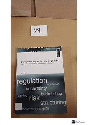 Derivatives Regulation And Legal Risk By Tony Ciro