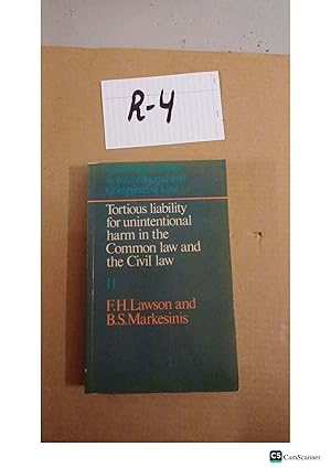 Tortious Liability For Unintentional Harm In The Common Law And The Civil Law...