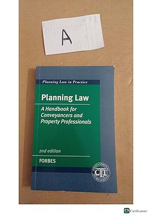 Planning Law A Handbook for Conveyancers and Property Professionals 2nd Ed By...