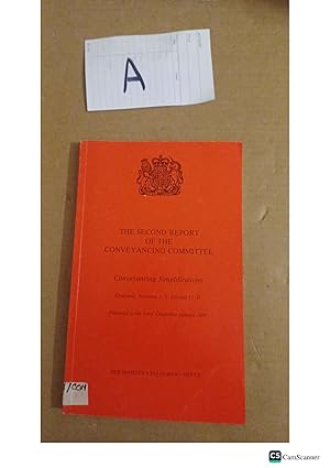 The second Report Of The Conveyancing Committee, conveyancing simplifications By J T FARRAND