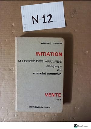 Initiation Au Droit Des Affaires by William Garcin