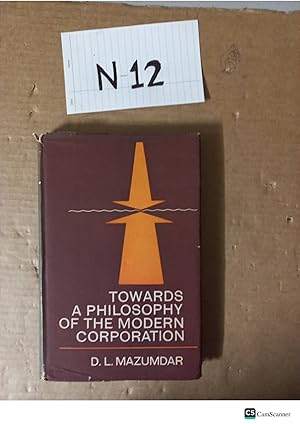 Towards A Philosophy Of The Modern Corporation By Mazumdar