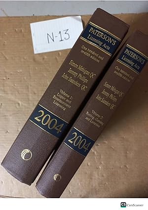 Paterson's Licensing Acts 112th Ed 2004 Vol 1, 2 By Simon Mehigan And Jeremy Phillips