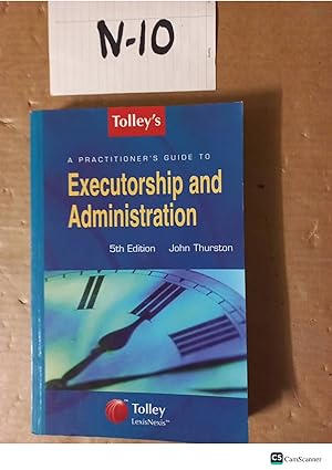Executorship And Administration 5th Ed By John Thurston