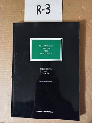 Planning Law, Practice And Precedents 29th Ed Precedents And Tables