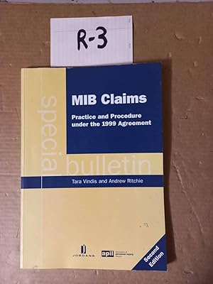 MIB Claims Practice And Procedure Under The 1999 Agreement 2nd Ed By Tara Vindis...