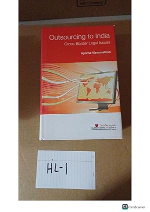 Outsourcing To India Cross-Border Legal Issues By Aparna Viswanathan