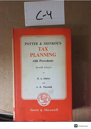 Potter And Monroe's Tax Planning With Precedents 7th Ed By Shirley And Thornhill