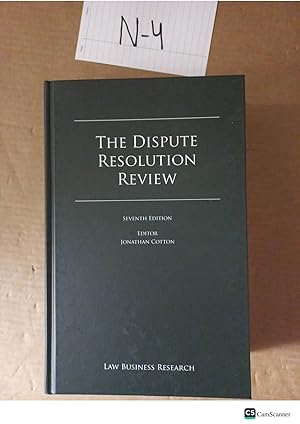 The Dispute Resolution Review 7th Ed By Jathan Cotton