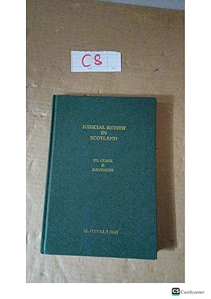 Judicial Review In Scotland By St Clair And Davidson