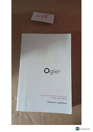 Ogier ECSC CPR & ASSOCIATED LEGISLATION British Virgin Islands Volume II:...
