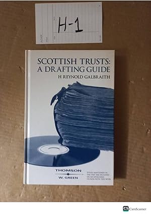 Scottish Trusts: A Drafting Guide By H Reynolds Galbraith