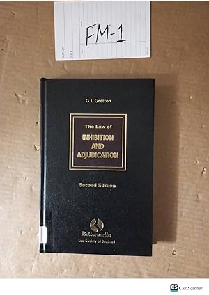 The Law Of Inhibition And Adjudication 2nd Ed By G L Gretton