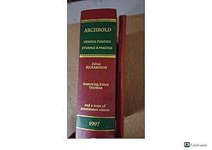 Archbold Criminal Pleading Evidence And Practice 1997 By Richardson And Thomas With Supplement