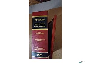 Archbold Criminal Pleading Evidence And Practice 1999 By Richardson And Thomas...