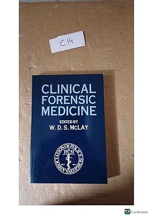 Clinical Forensic Medicine By W D S Mclay