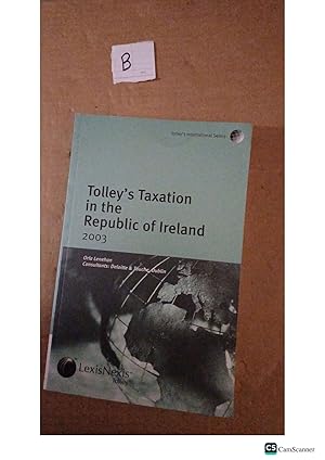 Tolley's Taxation In The Republic Of Ireland 2003 By Orla Lenehan