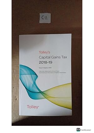 Tolley's Capital Gains Tax 2018-19 By Kevin Walton