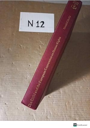 The Child And The European Convention On Human Rights By Ursula Kilkelly