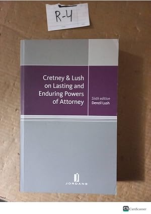 Cretney And Lush On Lasting And Enduring Powers Of Attorney 6th Ed By Denzil...
