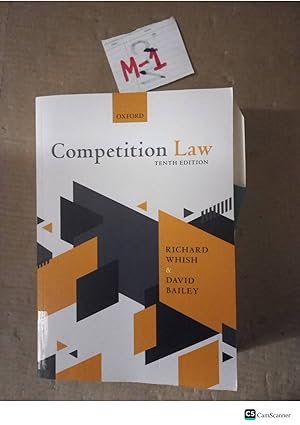 Competition Law 10th Ed By Richard Whish And David Bailey