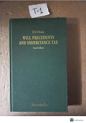 Will Precedents And Inheritance Tax 4th Ed By D T Davies
