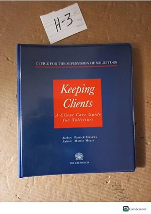 Keeping Clients A Client Care Guide For Solicitors Looseleaf By Stevens And...