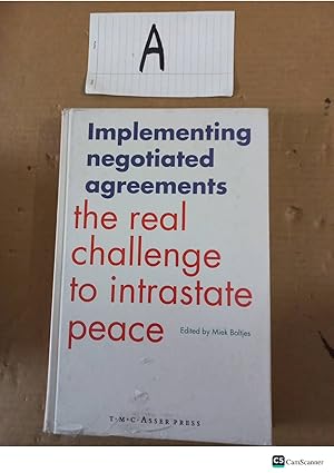 Implementing Negotiated Agreements The Real Challenge In The Intrastate Peace...