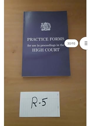 Practice Forms for use in proceedings in High Court
