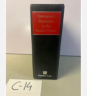 EMERGENCY REMEDIES IN THE FAMILY COURTS