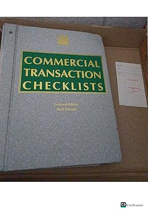 COMMERCIAL TRANSACTION CHECKLISTS General Editor: Neil Sinclair