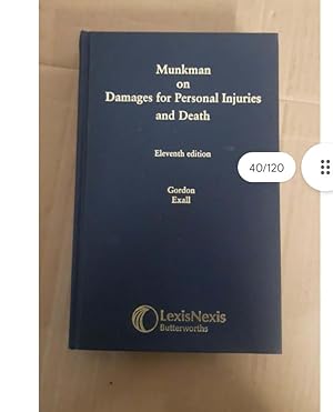 Munkman on Damages for Personal Injuries and Death Eleventh edition Gordon Exall