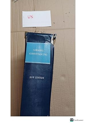 GIBSON'S CONVEYANCING 1970 R. H. KERSLEY, M.A., LL.M. (Cantab) TWENTIETH...