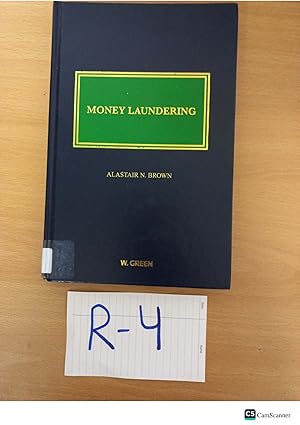 Money Laundering by A N Brown