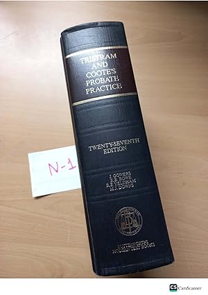Tristram and Coote's Probate Practice 27th edition by Gowers and Dow