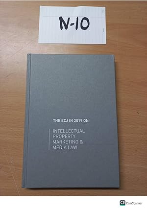 The ECJ in 2019 on Intellectual Property Marketing and Media Law