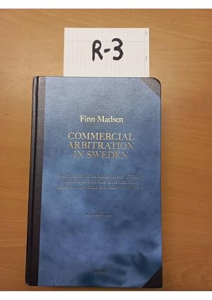 Commercial Arbitration in Sweden Fourth Edition by Finn Madsen