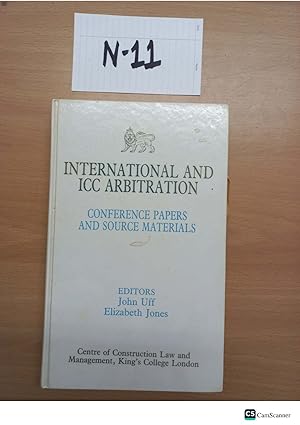 International And ICC Arbitration By John Uff And Elizabeth Jones