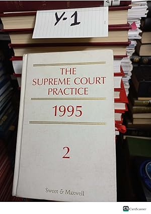 The Supreme Court Practice 1995 (The White Book) Volume 2