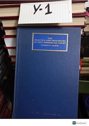 The Practice and Procedure of the Commercial Court by Anthony D. Colman