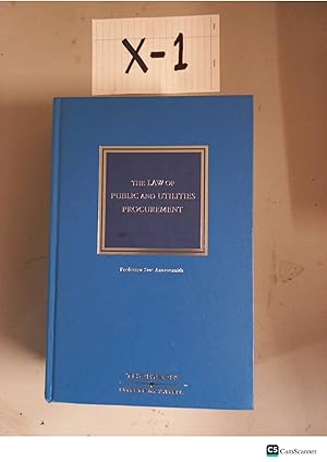 THE LAW OF PUBLIC AND UTILITIES PROCUREMENT By Professor Sue Arrowsmith