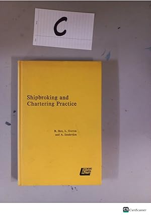 Shipbroking and Chartering Practice By Ihre & Arne Sandevärn
