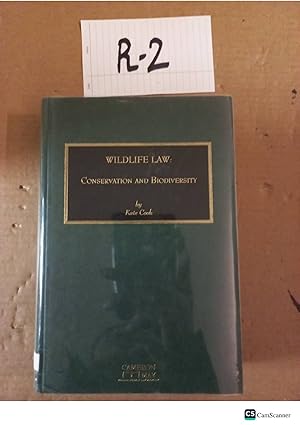 Wildlife Law: Conservation And Biodiversity By Kate Coole