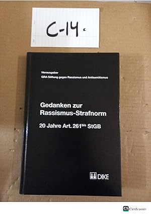 GRA Stiftung gegen Rassismus und Antisemitismus Gedanken zur Rassismus-Strafnorm:...