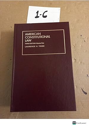 American Constitutional Law 3rd Ed Vol 1 By Laurence H Tribe