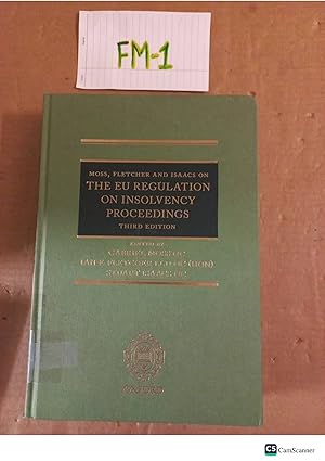 The EU Regulation On Insolvency Proceedings 3rd Ed By Moss And Fletcher