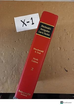 Macdonald's Immigration Law And Practice 9th Ed By Macdonald And Toal